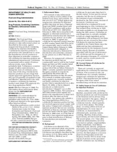 Federal Register / Vol. 73, No[removed]Friday, February 8, [removed]Notices DEPARTMENT OF HEALTH AND HUMAN SERVICES Food and Drug Administration [Docket No. FDA–2008–N–0014]