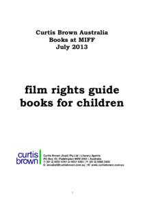 Curtis Brown Australia Books at MIFF July 2013 film rights guide books for children