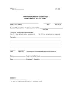 AFC Unit  A45.100 ARKANSAS FORESTRY COMMISSION PROBATIONARY STATUS FORM 1