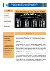 Content  Enjoy the Basketball World Cup 2014 in Spain Before you go Getting there