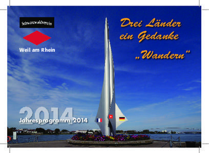 Drei Länder ein Gedanke Weil am Rhein Jahresprogramm 2014