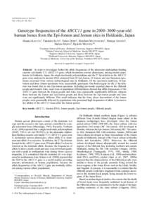 ANTHROPOLOGICAL SCIENCE Vol[removed]), 81–86, 2011 Genotype frequencies of the ABCC11 gene in 2000–3000-year-old human bones from the Epi-Jomon and Jomon sites in Hokkaido, Japan Hisako KAZUTA1, Takehiro SATO1, Yukio D