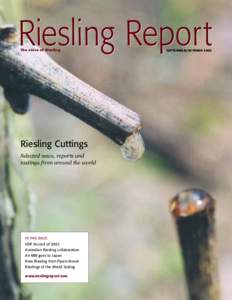 Riesling Report The voice of Riesling Riesling Cuttings Selected news, reports and tastings from around the world