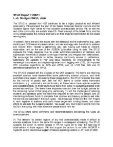 STUC Report[removed]L.-G. Strolger (WKU), chair The STUC is pleased that HST continues to be a highly productive and efficient observatory. We commend the staff of the Space Telescope Science Institute and the Goddard S