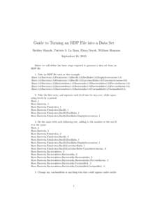 Guide to Turning an RDP File into a Data Set Berkley Shands, Patricio S. La Rosa, Elena Deych, William Shannon September 16, 2013 Below we will define the basic steps required to generate a data set from an RDP file 1. T