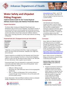 Water Safety and Lifejacket Fitting Program: Implementation Guide for the Trauma Regional Advisory Council Injury and Violence Prevention Grant Program Description: