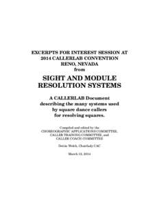 EXCERPTS FOR INTEREST SESSION AT 2014 CALLERLAB CONVENTION RENO, NEVADA from  SIGHT AND MODULE