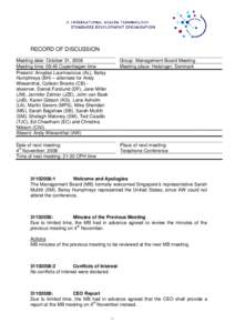 RECORD OF DISCUSSION Meeting date: October 31, 2008 Meeting time: 09:45 Copenhagen time Present: Arvydas Laurinavicius (AL), Betsy Humphreys (BH) – alternate for Andy Wiesenthal, Colleen Brooks (CB) observer, Daniel Fo