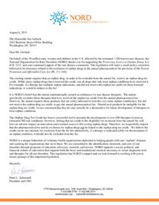 August 6, 2013 The Honorable Jim Gerlach 2442 Rayburn House Office Building Washington, DC[removed]Dear Mr. Gerlach: On behalf of the 30 million men, women and children in the U.S. affected by the estimated 7,300 known rar