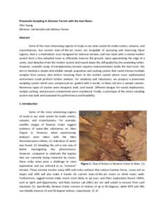 Pneumatic Sampling in Extreme Terrain with the Axel Rover Yifei Huang Mentors: Joel Burdick and Melissa Tanner Abstract Some of the most interesting regions of study in our solar system lie inside craters, canyons, and c