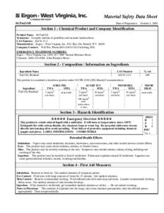 Material Safety Data Sheet #6 Fuel Oil Date of Preparation: October 1, 2009  Section 1 - Chemical Product and Company Identification
