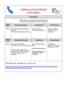 California Food Recall Information Recall Name Korean Farm Inc. Recalls Chicken Stew Products Produced Without Benefit of Import Inspection Recall