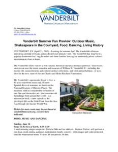 For immediate release Contact: Patrick Keeffe – office   Vanderbilt Summer Fun Preview: Outdoor Music,