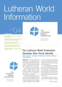 Lutheran World Information 13 In this issue  04