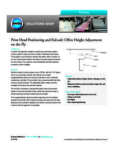 Printing  SOLUTIONS SHOP Print Head Positioning and Fail-safe Offers Height Adjustment on the Fly