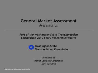 General Market Assessment Presentation
