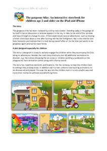 The gorgeous bike at a glance  1 The gorgeous bike: An interactive storybook for children age 2 and older on the iPad and iPhone
