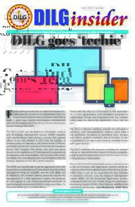 VOL.4 - NOJuneDILG goes ‘techie’ A publication of the Public Affairs and Communication Service on DILG LG Sector News  F