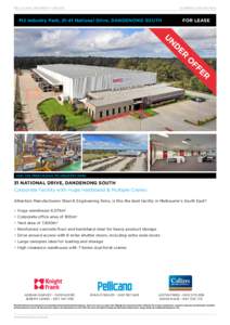 Pellicano Property update  SUMMER 2015 edition M2 Industry Park, 31-41 National Drive, DANDENONG SOUTH