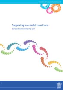 Supporting successful transitionsSchool decision-making tool