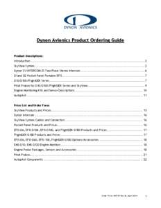 Dynon Avionics Product Ordering Guide Product Descriptions: Introduction .......................................................................................................... 2 SkyView System .......................