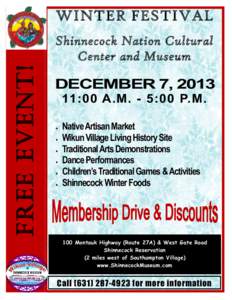WINTER FESTIVAL  FREE EVENT! Shinnecock Nation Cultural Center and Museum