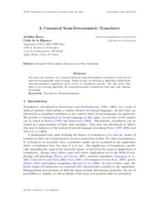JMLR: Workshop and Conference Proceedings 34:33–48, 2014  Proceedings of the 12th ICGI A Canonical Semi-Deterministic Transducer Achilles Beros