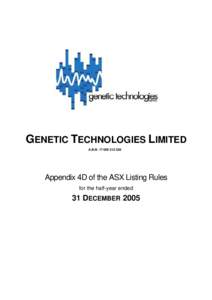 GENETIC TECHNOLOGIES LIMITED A.B.NAppendix 4D of the ASX Listing Rules for the half-year ended