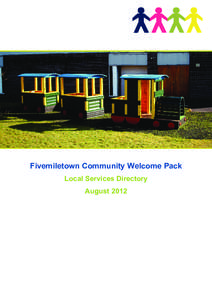 Fivemiletown Community Welcome Pack - August 2012