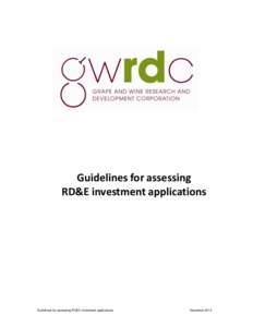 Guidelines for assessing RD&E investment applications Guidelines for assessing RD&E investment applications  December 2012