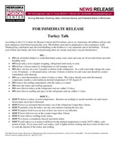 Serving Nebraska, Wyoming, Idaho, American Samoa, and Federated States of Micronesia  FOR IMMEDIATE RELEASE Turkey Talk According to the U.S. Centers for Disease Control and Prevention, one in six Americans (48 million) 