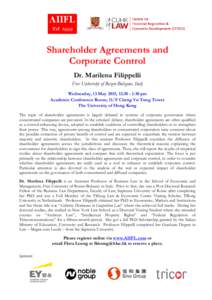 Shareholder Agreements and Corporate Control Dr. Marilena Filippelli Free University of Bozen-Bolzano, Italy Wednesday, 13 May 2015, 12:30 - 1:30 pm