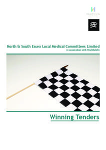 North & South Essex Local Medical Committees Limited  in association with Healthskills Winning Tenders