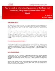 New approach to external quality assurance in the Middle East: University Quality Assurance International Board (UQAIB) UQAIB) Dr. Warren Fox Mr. Nitesh Sughnani