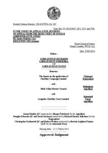 Neutral Citation Number: [2014] EWCA Civ 567 Case Nos: C1[removed], 2622, 3551 and 3781 IN THE COURT OF APPEAL (CIVIL DIVISION) ON APPEAL FROM THE HIGH COURT OF JUSTICE ADMINISTRATIVE COURT Mr Justice Haddon-Cave