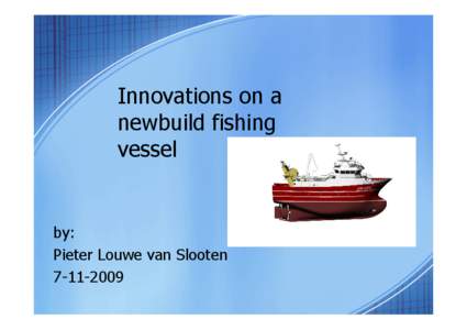 2_Pieter Louwe van Slooten_inno newbuild