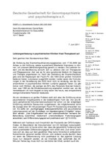 Deutsche Gesellschaft für Gerontopsychiatrie und -psychotherapie e.V. DGGPP e.V. – Geschäftsstelle, Postfach 1366, 51657 Wiehl Herrn Bundesminister Daniel Bahr Bundesministerium für Gesundheit