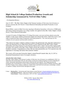 High School & College Student Production Awards and Scholarship Announced by NATAS Ohio Valley – For Immediate Release – June 15, 2015 – The Ohio Valley Chapter of the National Academy of Television Arts & Sciences