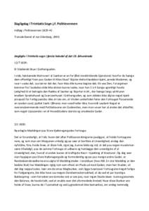 Dagligdag i Trinitatis Sogn j.f. Politievennen Indlæg i PolitievennenTransskriberet af Jon Eilenberg, 2006 Dagligliv i Trinitatis sogn i første halvdel af det 19. århundrede: