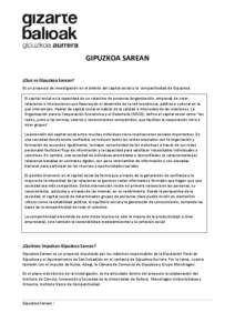 GIPUZKOA SAREAN ¿Qué es Gipuzkoa Sarean? Es un proyecto de investigación en el ámbito del capital social y la competitividad de Gipuzkoa.