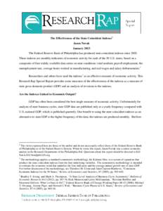 The Effectiveness of the State Coincident Indexes 1 Jason Novak January 2013 The Federal Reserve Bank of Philadelphia has produced state coincident indexes sinceThese indexes are monthly indicators of economic act