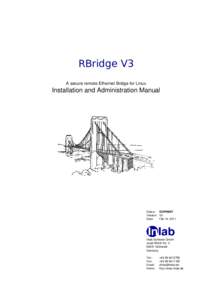 RBridge V3 A secure remote Ethernet Bridge for Linux Installation and Administration Manual  Status: CURRENT