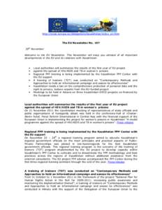 http://eeas.europa.eu/delegations/kazakhstan/index_en.htm  The EU Newsletter No. 197 30th November Welcome to the EU Newsletter. This Newsletter will keep you abreast of all important developments in the EU and its relat