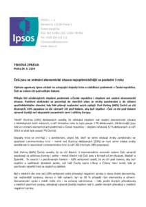 IPSOS s. r. o. Národní 6, Praha 1 Česká republika IČO: , DIČ: CZ267Tel: + 