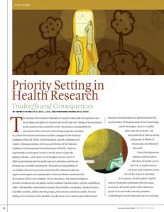 F E AT U R E  Priority Setting in Health Research  Tradeoffs and Consequences