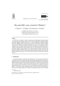 Nuclear Physics A661c–665c www.elsevier.com/locate/npe The code LISE: a new version for “Windows” O. Tarasov a,b,∗ , D. Bazin c , M. Lewitowicz a , O. Sorlin d a GANIL, BP 5027, 14076 Caen cedex 5, Fr
