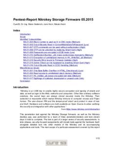 Pentest-Report Nitrokey Storage FirmwareCure53, Dr.-Ing. Mario Heiderich, Jann Horn, Nikolai Krein Index Introduction Scope