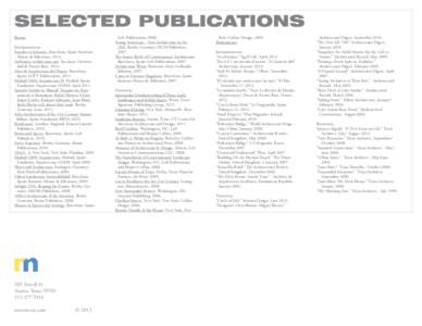 SELECTED PUBLICATIONS Books International: Façades en Jalousies. Barcelona, Spain: Instituto Monsa de Ediciones, [removed]in)forma: architectura upr. San Juan: Universidad de Puerto Rico. 2012.