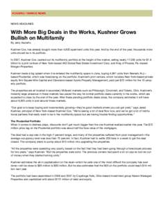 NEWS HEADLINES  With More Big Deals in the Works, Kushner Grows
