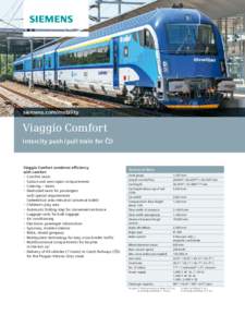 siemens.com/mobility  Viaggio Comfort Intercity push / pull train for ČD  Viaggio Comfort combines efficiency